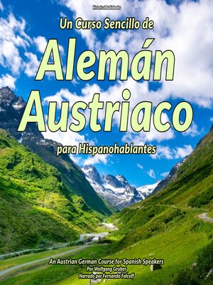 cover image of Un Curso Sencillo de Alemán Austriaco para Hispanohablantes